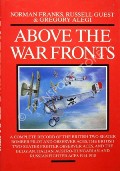 Above the War Fronts  by FRANKS, Norman; GUEST, Russell & ALEGI, Gregory